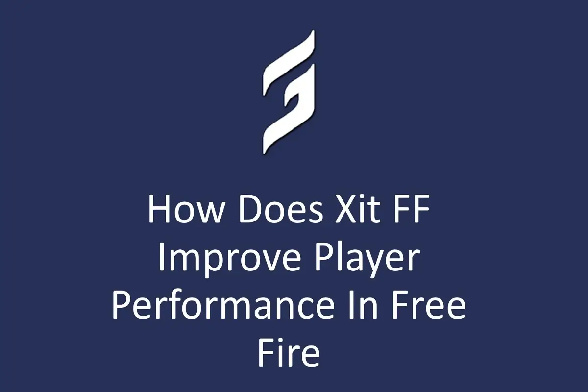 How Does Xit FF Improve Player Performance in Free Fire?
